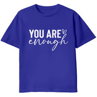
              You Are Enough
            