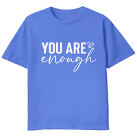 
              You Are Enough
            